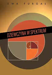 Dziewczyna w spektrumEwa Furgał