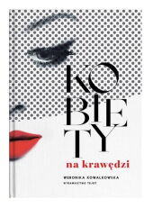 Kobiety na krawędzi Kobiety na krawędzi