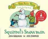 Squirrel's SnowmanJulia Donaldson