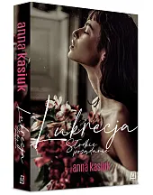 Lukrecja Słodkie pożądanieAnna Kasiuk