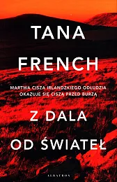 Z dala od światełTana French