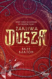 Żarliwa dusza Tom 3Bree Barton