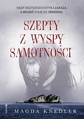 Szepty z wyspy samotnościMagda Knedler