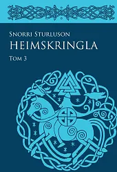 Heimskringla Tom 3Snorri Sturluson Heimskringla Tom 3Snorri Sturluson