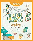 Zęby Trefliki i dobre nawyki