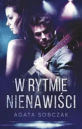W rytmie nienawiściAgata Sobczak