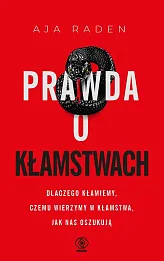 Prawda o kłamstwach Prawda o kłamstwach