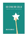 Od snu do celu