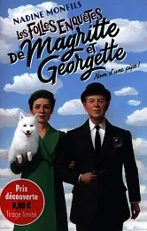Les Folles enquêtes de Magritte et Georgette