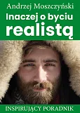 Inaczej o byciu realistą