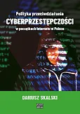 Polityka przeciwdziałania cyberprzestępczości w początkach internetu w Polsce