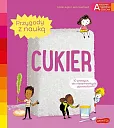 Akademia mądrego dziecka Przygody z nauką Cukier