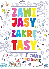 Zawijasy, zakrętasy i inne szlaczki