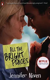 All the Bright PlacesJennifer Niven