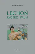 Lechoń Rycerz i faun Lechoń Rycerz i faun