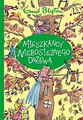 Mieszkańcy Niebosiężnego DrzewaEnid Blyton