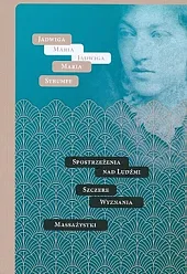 Spostrzeżenia nad LudźmiMaria Strumff Jadwiga