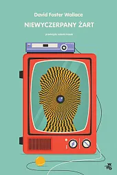 Niewyczerpany żartFoster Wallace David