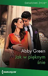 Jak w pięknym śnieAbby Green Jak w pięknym śnieAbby Green