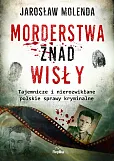 Morderstwa znad Wisły Morderstwa znad Wisły