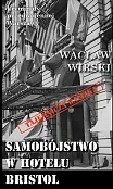 Samobójstwo w hotelu Bristol Samobójstwo w hotelu Bristol