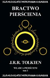 Władca Pierścieni Tom 1 Bractwo PierścieniaR.R. Tolkien J.