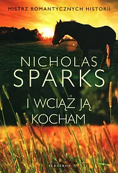I wciąż ją kochamNicholas Sparks