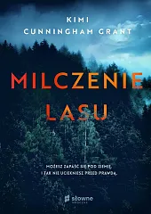 Milczenie lasuKimi Cunningham-Grant