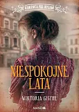 Niespokojne lata Niespokojne lata