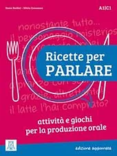 Ricette per Parlare A1-C1 edizione aggiornata Ricette per Parlare A1-C1 edizione aggiornata