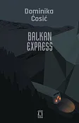 Balkan Express Balkan Express