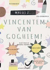 Maluj z Vincentem van Goghiem!Hanna Konola