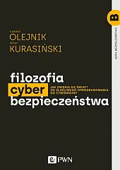 Filozofia cyberbezpieczeństwaŁukasz Olejnik Filozofia cyberbezpieczeństwaŁukasz Olejnik