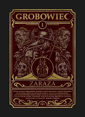 Grobowiec 1 Zaraza Grobowiec 1 Zaraza
