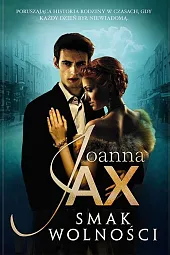 Smak wolnościJoanna Jax