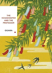 The Housekeeper and the ProfessorYoko Ogawa