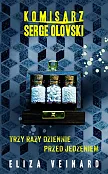 Komisarz Serge Olovsky Tom 2 Trzy razy dziennie przed jedzeniem