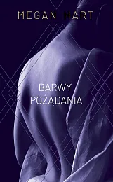 Barwy pożądaniaMegan Hart