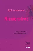 Niecierpliwe Collection Nouvelle