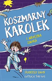 Koszmarny Karolek i mroczna zmoraFrancesca Simon