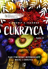 Leczenie odżywianiem Cukrzyca typu 2Kimberly A. Tessmer