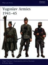Yugoslav Armies 1941-45 Yugoslav Armies 1941-45