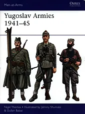 Yugoslav Armies 1941-45Nigel Thomas