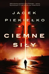 Ciemne siłyJacek Piekiełko