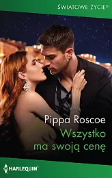 Wszystko ma swoją cenęPippa Roscoe