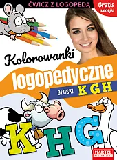 Kolorowanki logopedyczne Głoski K G H,Joanna Krzemień-Przedwolska