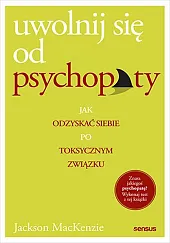 Uwolnij się od psychopatyJackson MacKenzie