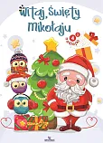 Witaj Święty Mikołaju