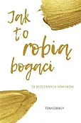 Jak to robią bogaci Jak to robią bogaci