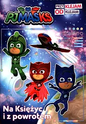PJ Masks Przyklejam Odklejam Na Księżyc i z powrotem
